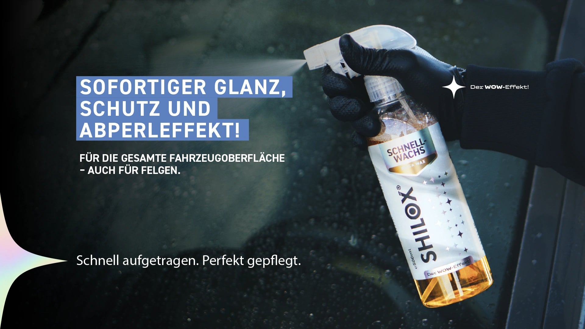 SHILOX Schnellwachs für sofortigen Glanz, Schutz und Abperleffekt